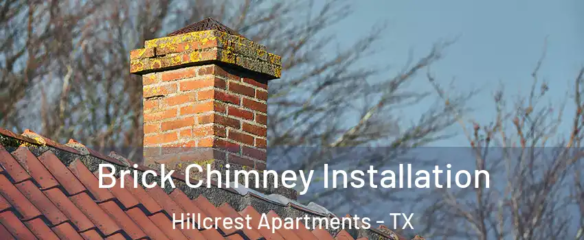 Brick Chimney Installation Hillcrest Apartments - TX
