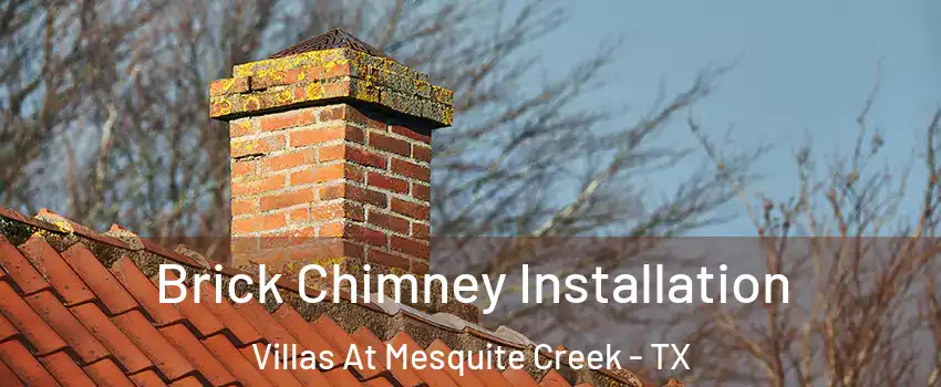 Brick Chimney Installation Villas At Mesquite Creek - TX