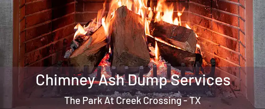 Chimney Ash Dump Services The Park At Creek Crossing - TX