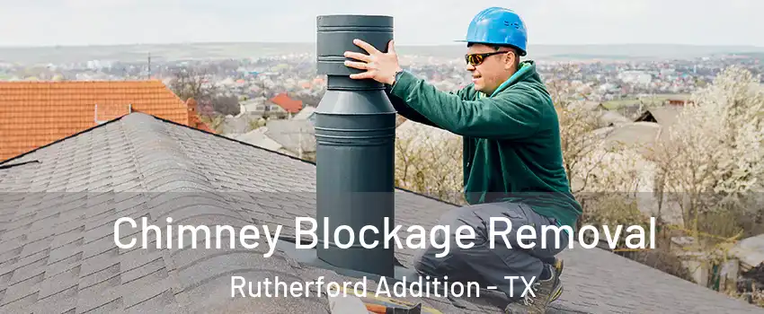 Chimney Blockage Removal Rutherford Addition - TX