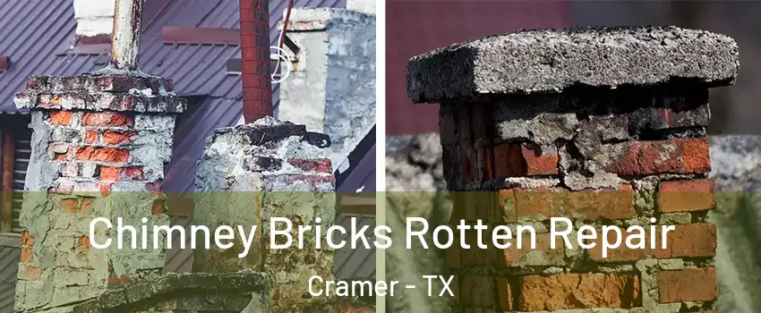 Chimney Bricks Rotten Repair Cramer - TX