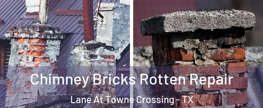 Chimney Bricks Rotten Repair Lane At Towne Crossing - TX