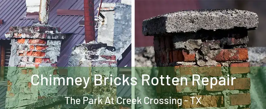 Chimney Bricks Rotten Repair The Park At Creek Crossing - TX