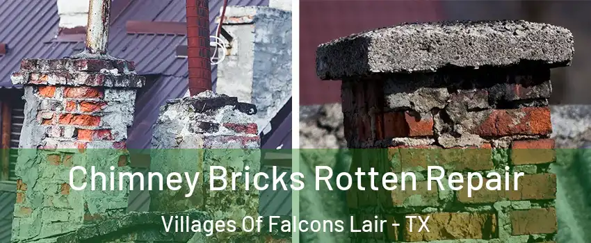 Chimney Bricks Rotten Repair Villages Of Falcons Lair - TX