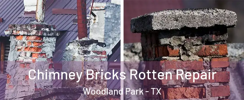 Chimney Bricks Rotten Repair Woodland Park - TX