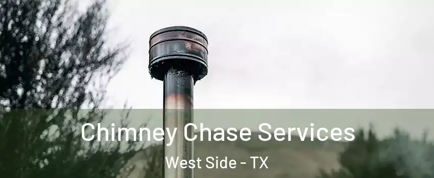 Chimney Chase Services West Side - TX
