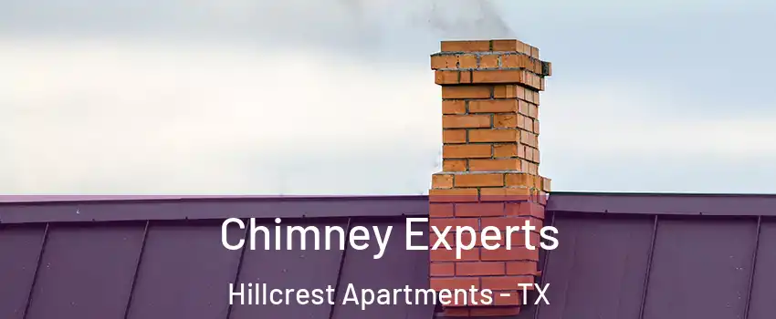 Chimney Experts Hillcrest Apartments - TX