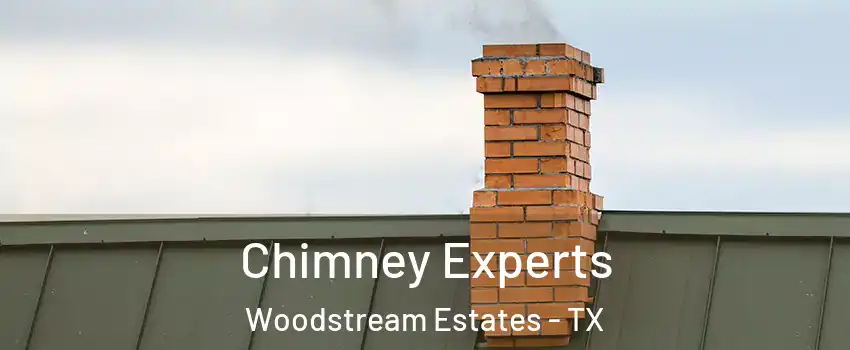 Chimney Experts Woodstream Estates - TX