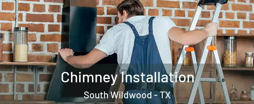 Chimney Installation South Wildwood - TX