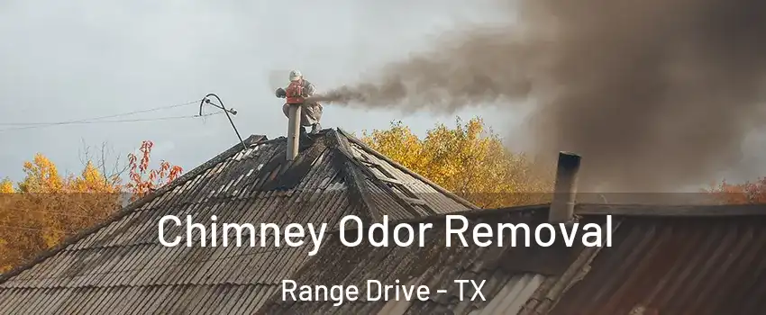Chimney Odor Removal Range Drive - TX