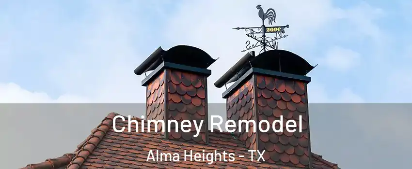 Chimney Remodel Alma Heights - TX