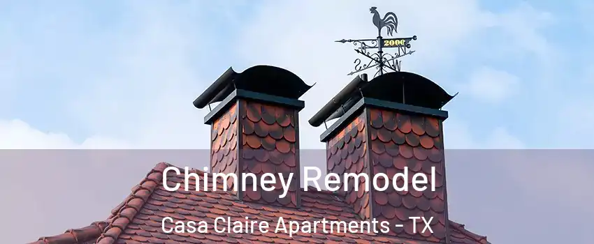 Chimney Remodel Casa Claire Apartments - TX