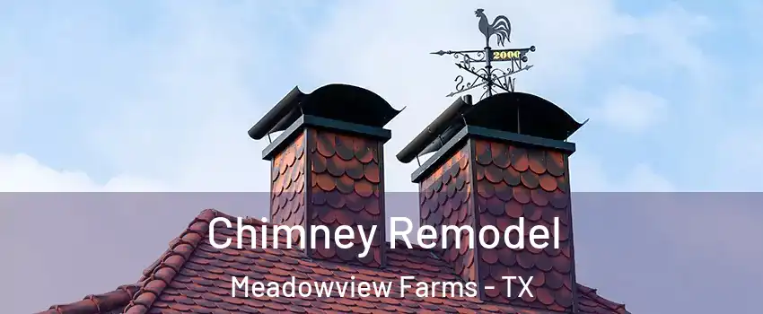 Chimney Remodel Meadowview Farms - TX