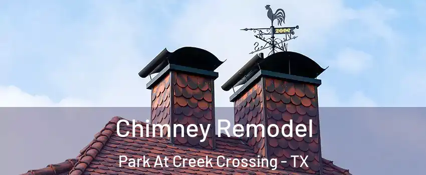 Chimney Remodel Park At Creek Crossing - TX