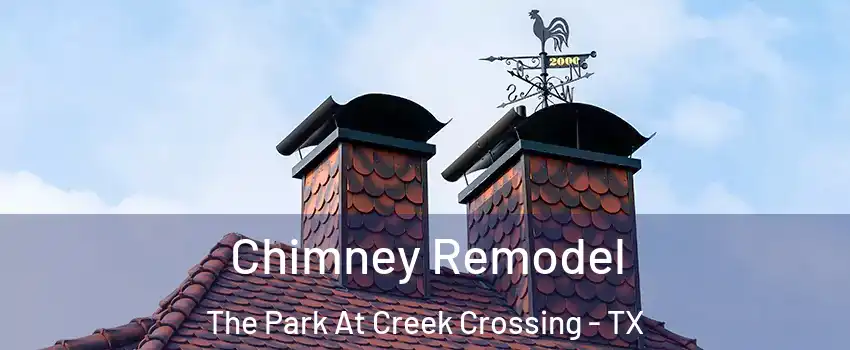 Chimney Remodel The Park At Creek Crossing - TX