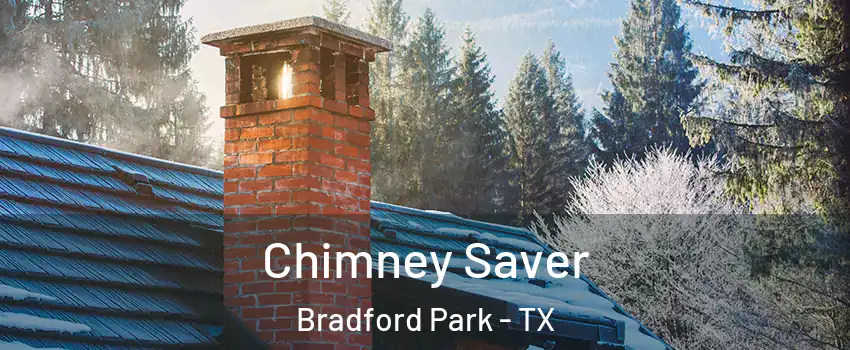 Chimney Saver Bradford Park - TX
