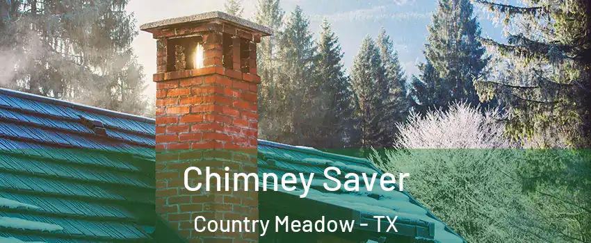 Chimney Saver Country Meadow - TX