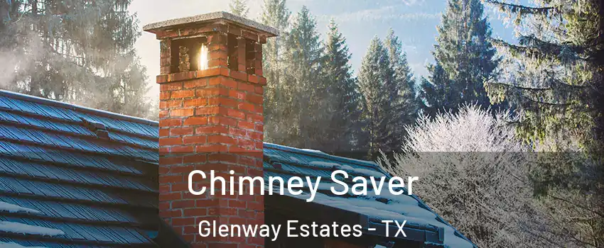 Chimney Saver Glenway Estates - TX