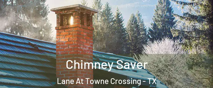 Chimney Saver Lane At Towne Crossing - TX