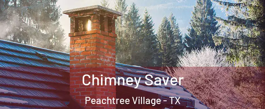 Chimney Saver Peachtree Village - TX
