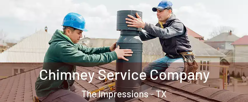 Chimney Service Company The Impressions - TX