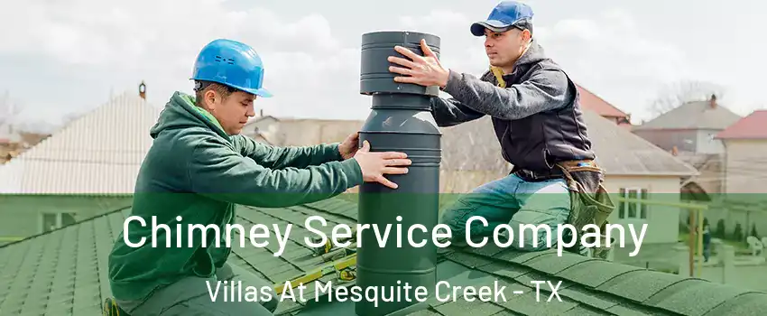 Chimney Service Company Villas At Mesquite Creek - TX
