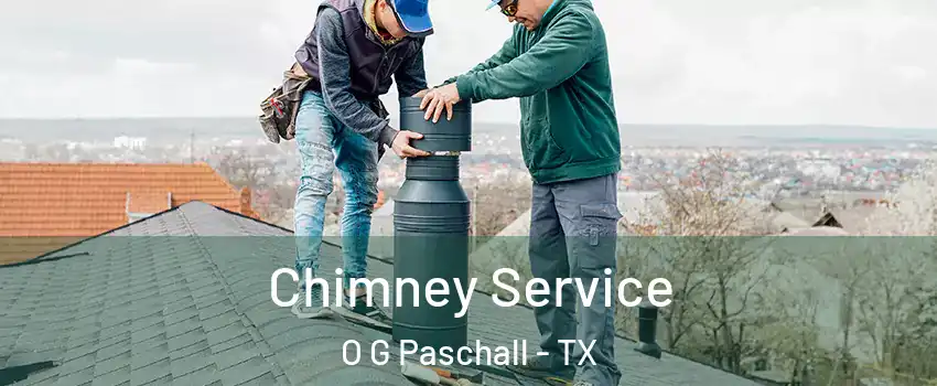 Chimney Service O G Paschall - TX