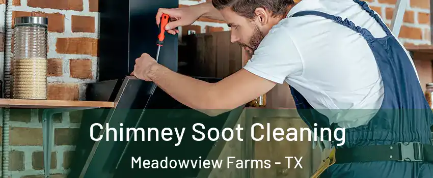 Chimney Soot Cleaning Meadowview Farms - TX