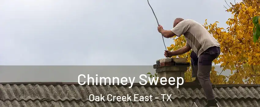 Chimney Sweep Oak Creek East - TX