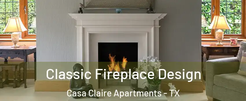 Classic Fireplace Design Casa Claire Apartments - TX