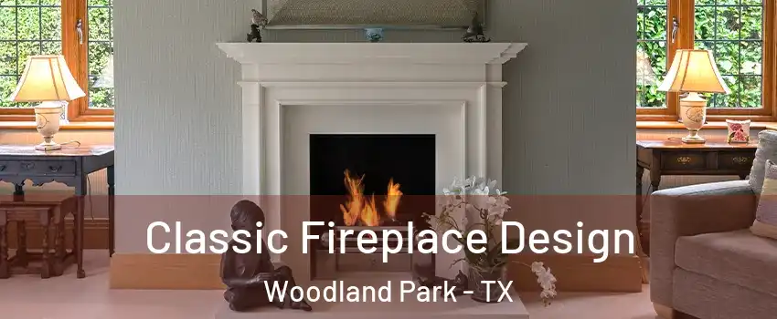 Classic Fireplace Design Woodland Park - TX