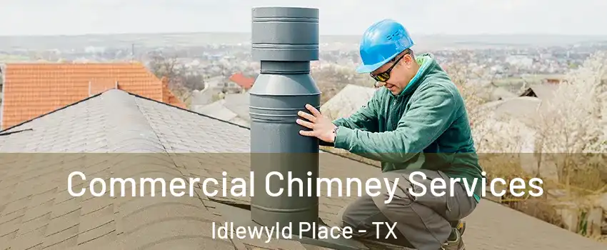 Commercial Chimney Services Idlewyld Place - TX