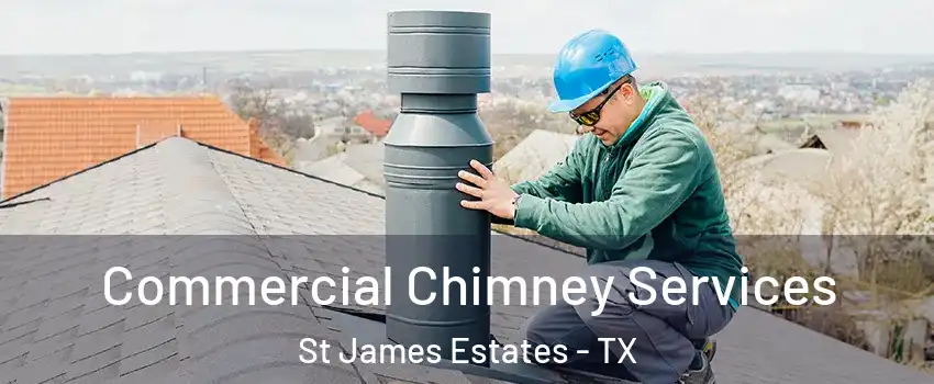 Commercial Chimney Services St James Estates - TX