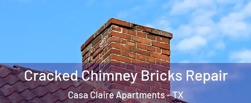 Cracked Chimney Bricks Repair Casa Claire Apartments - TX