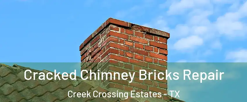 Cracked Chimney Bricks Repair Creek Crossing Estates - TX