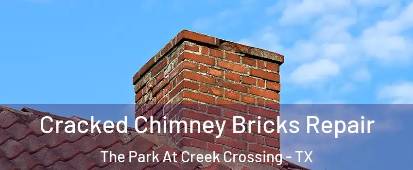Cracked Chimney Bricks Repair The Park At Creek Crossing - TX
