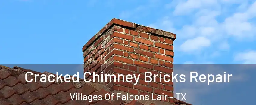 Cracked Chimney Bricks Repair Villages Of Falcons Lair - TX
