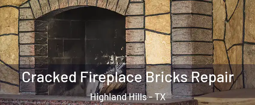 Cracked Fireplace Bricks Repair Highland Hills - TX