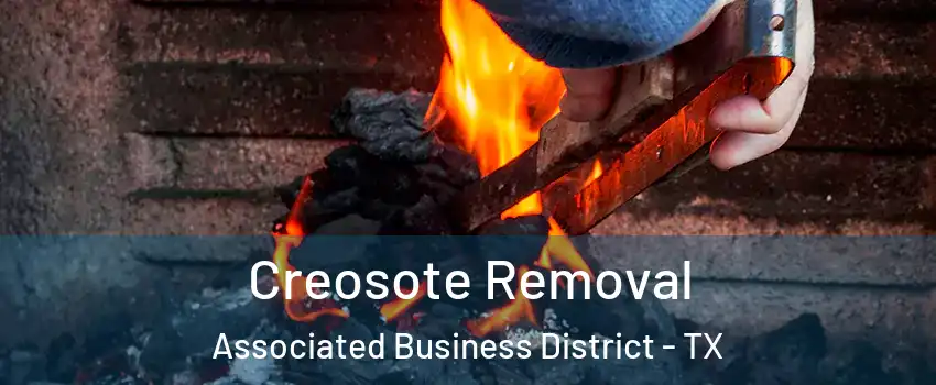Creosote Removal Associated Business District - TX