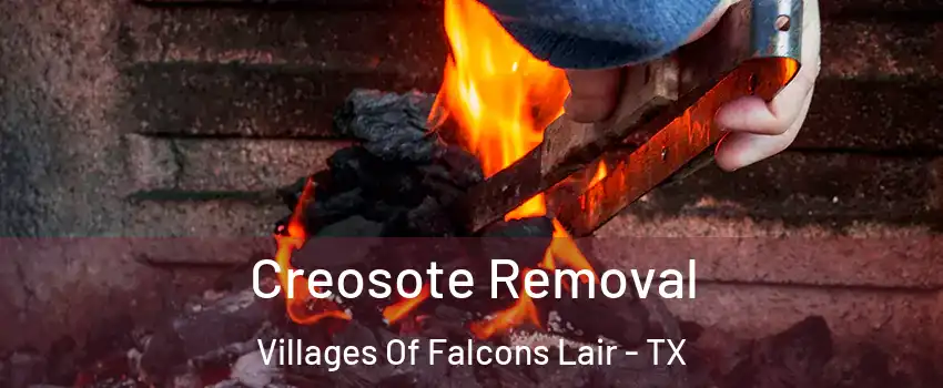 Creosote Removal Villages Of Falcons Lair - TX
