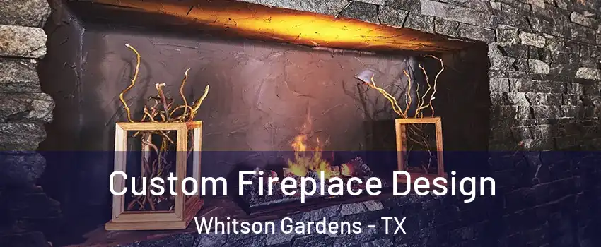 Custom Fireplace Design Whitson Gardens - TX