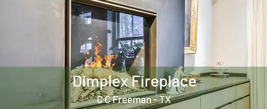 Dimplex Fireplace C C Freeman - TX