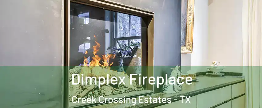 Dimplex Fireplace Creek Crossing Estates - TX