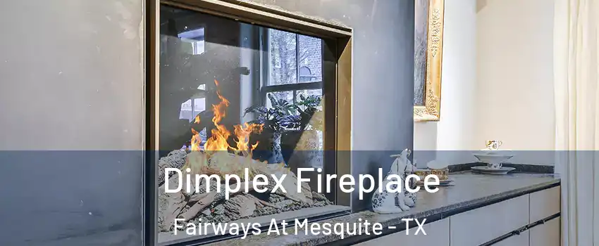 Dimplex Fireplace Fairways At Mesquite - TX