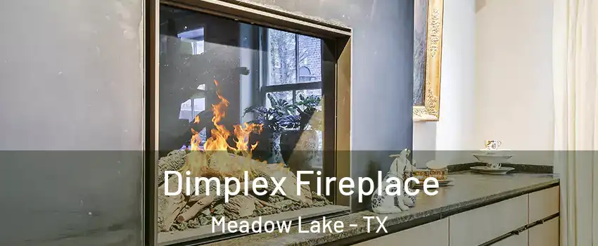 Dimplex Fireplace Meadow Lake - TX