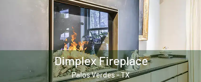 Dimplex Fireplace Palos Verdes - TX