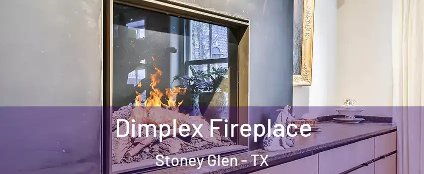 Dimplex Fireplace Stoney Glen - TX