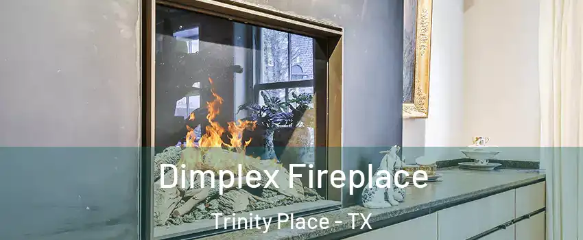 Dimplex Fireplace Trinity Place - TX