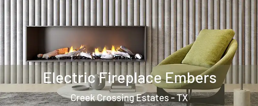 Electric Fireplace Embers Creek Crossing Estates - TX