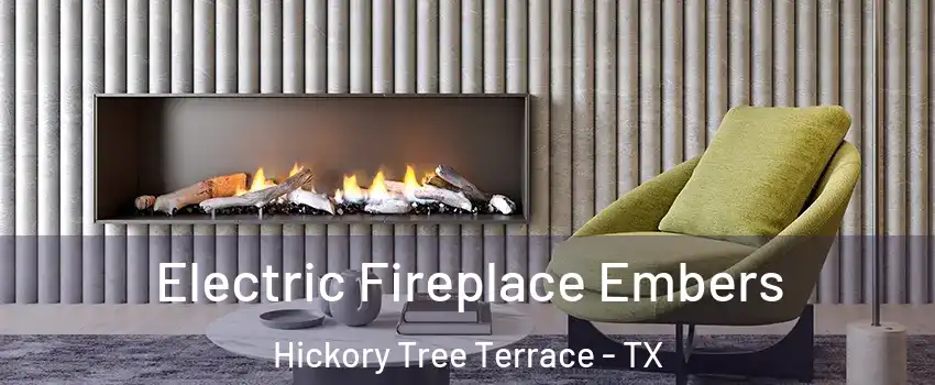 Electric Fireplace Embers Hickory Tree Terrace - TX